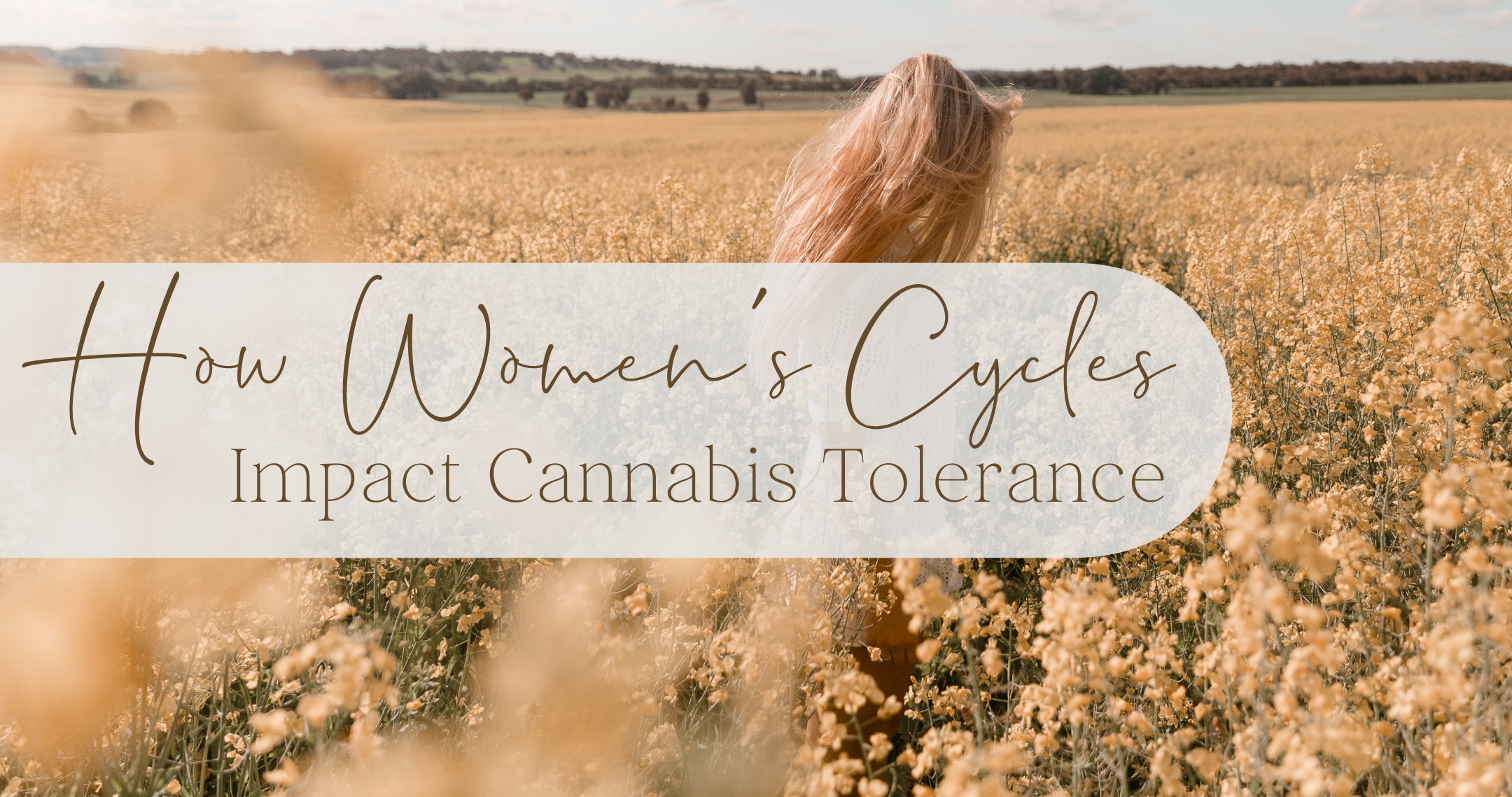 How Women’s Cycles Impact Cannabis Tolerance